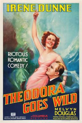  Theodora Goes Wild  - 💃🏼 1936年の華麗なロマンティックコメディ、イブ・アーデンとカーターの愛憎劇！